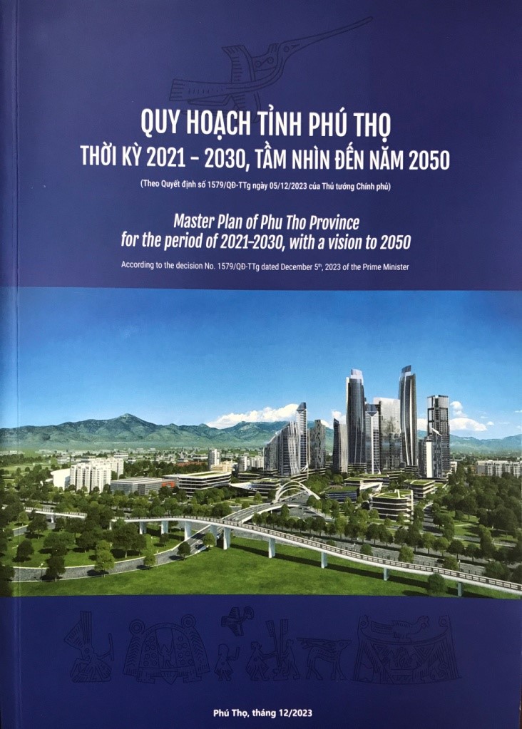 Giới thiệu sách mới: QUY HOẠCH TỈNH PHÚ THỌ  THỜI KỲ 2021 – 2030, TẦM NHÌN ĐẾN NĂM 2050